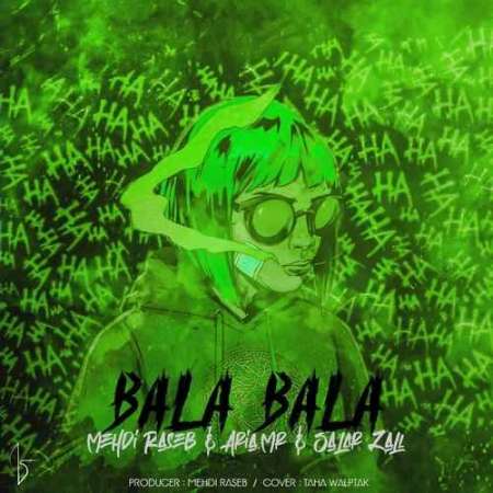 Mehdi Raseb & Salar & Aria.Mr – Bala Bala